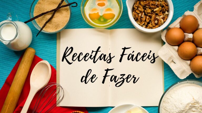 Receitas Fáceis de Fazer: Veja 10 opções deliciosas